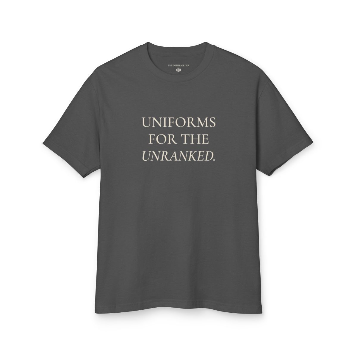 The Other Order Uniforms for the Unranked, Men's Garment-Dyed Heavyweight T-Shirt